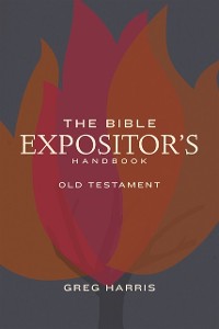 Cover Bible Expositor's Handbook, OT Edition
