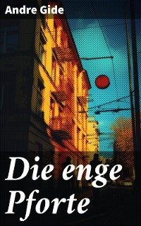 Cover Die enge Pforte