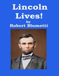 Cover Lincoln Lives!