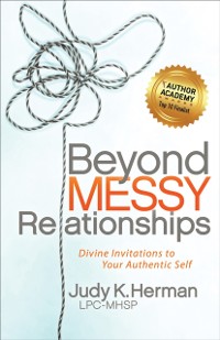 Cover Beyond Messy Relationships
