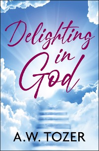 Cover Delighting in God