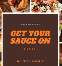 Cover Get Your Sauce On