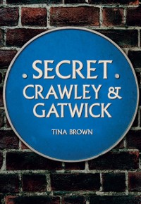 Cover Secret Crawley and Gatwick
