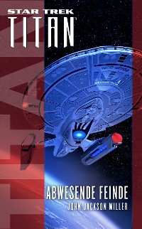 Cover Star Trek - Titan: Abwesende Feinde