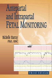 Cover Antepartal and Intrapartal Fetal Monitoring