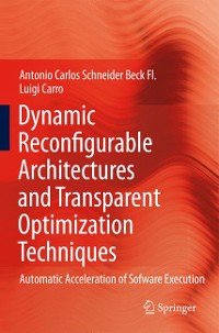 Cover Dynamic Reconfigurable Architectures and Transparent Optimization Techniques