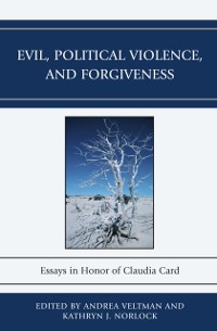 Cover Evil, Political Violence, and Forgiveness