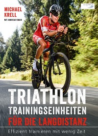 Cover Triathlon-Trainingseinheiten für die Langdistanz