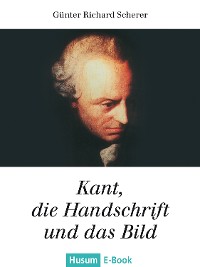 Cover Kant, die Handschrift und das Bild