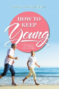 Cover How to Keep Young