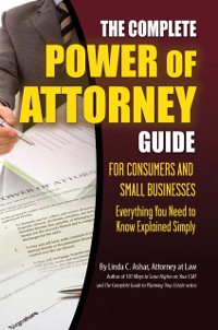 Cover Complete Power of Attorney Guide for Consumers and Small Businesses