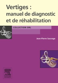 Cover Vertiges : manuel de diagnostic et de réhabilitation