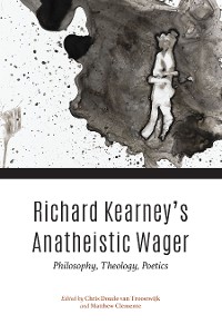 Cover Richard Kearney's Anatheistic Wager