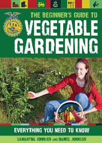 Cover The Beginner's Guide to Vegetable Gardening