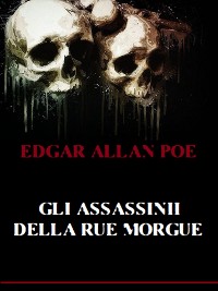 Cover Gli assassinii della Rue Morgue