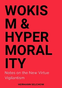 Cover Wokism & Hypermorality