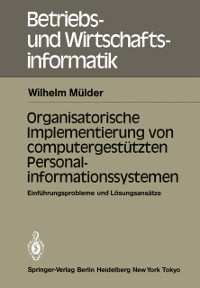 Cover Organisatorische Implementierung von computergestützten Personalinformationssystemen
