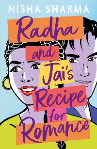 Cover Radha and Jai's Recipe for Romance