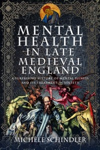 Cover Mental Health in Late Medieval England