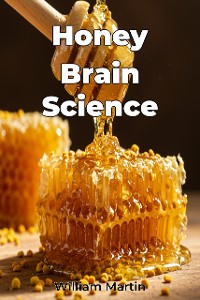 Cover Honey Brain Science