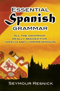 Cover Essential Spanish Grammar