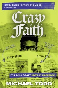 Cover Crazy Faith Bible Study Guide plus Streaming Video