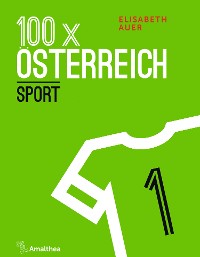 Cover 100 x Österreich: Sport