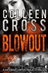 Cover Blowout: A Katerina Carter Fraud Legal Thriller