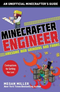Cover Minecrafter Engineer: Awesome Mob Grinders and Farms