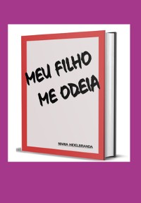 Cover Meu Filho Me Odeia