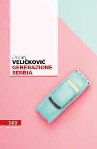 Cover Generazione Serbia