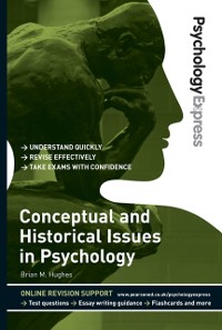 Cover Psychology Express: Conceptual and Historical Issues in Psychology