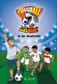 Cover Fußball-Haie: In der Abseitsfalle