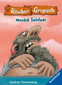 Cover Räuber Grapsch muss leiden (Band 6)