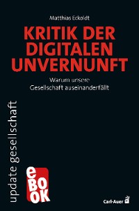 Cover Kritik der digitalen Unvernunft