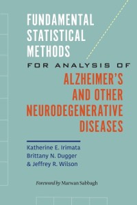Cover Fundamental Statistical Methods for Analysis of Alzheimer's and Other Neurodegenerative Diseases