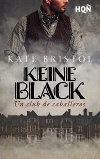 Cover Keine Black. Un club de caballeros