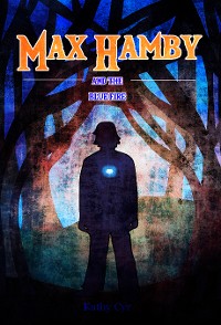 Cover Max Hamby and the Blue Fire