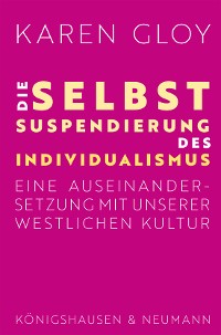 Cover Die Selbstsuspendierung des Individualismus