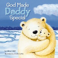 Cover God Made Daddy Special