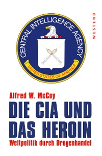 Cover Die CIA und das Heroin