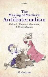 Cover Making of Medieval Antifraternalism