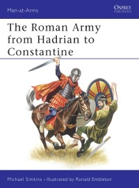 Cover The Roman Army from Hadrian to Constantine