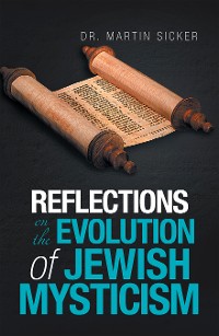 Cover Reflections on the Evolution of Jewish Mysticism