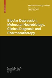 Cover Bipolar Depression: Molecular Neurobiology, Clinical Diagnosis and Pharmacotherapy