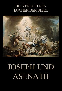 Cover Joseph und Asenath