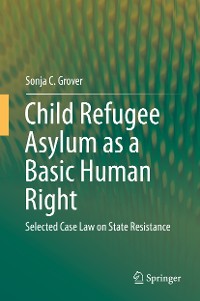 Cover Child Refugee Asylum as a Basic Human Right