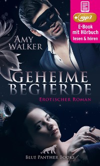 Cover Geheime Begierde | Erotik Audio Story | Erotisches Hörbuch