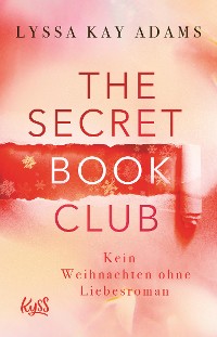 Cover The Secret Book Club – Kein Weihnachten ohne Liebesroman
