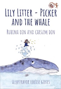 Cover Lily Litter-Picker and The Whale